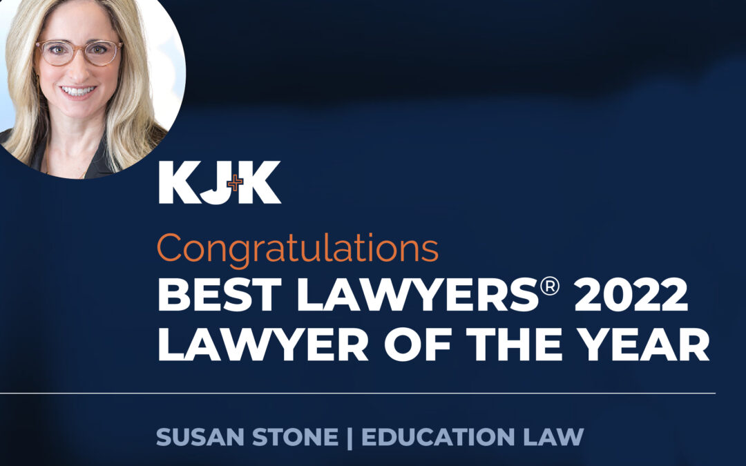 Susan Stone Named Education “Lawyer of the Year” By Best Lawyers® 2022