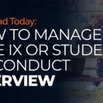 How to Manage a Title IX or Student Misconduct Interview